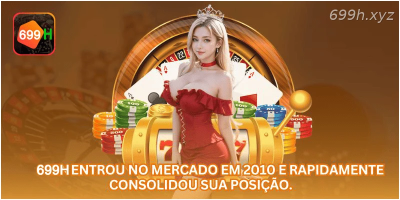 A 699H entrou no mercado em 2010 e rapidamente consolidou sua posição.