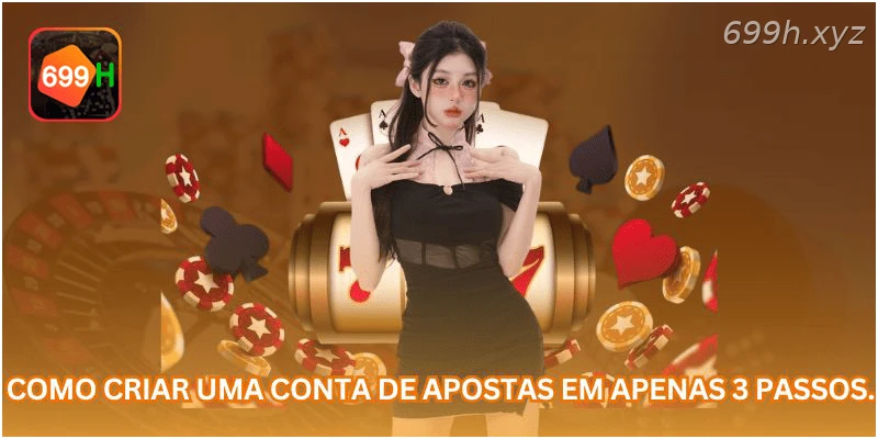 Como criar uma conta de apostas em apenas 3 passos.
