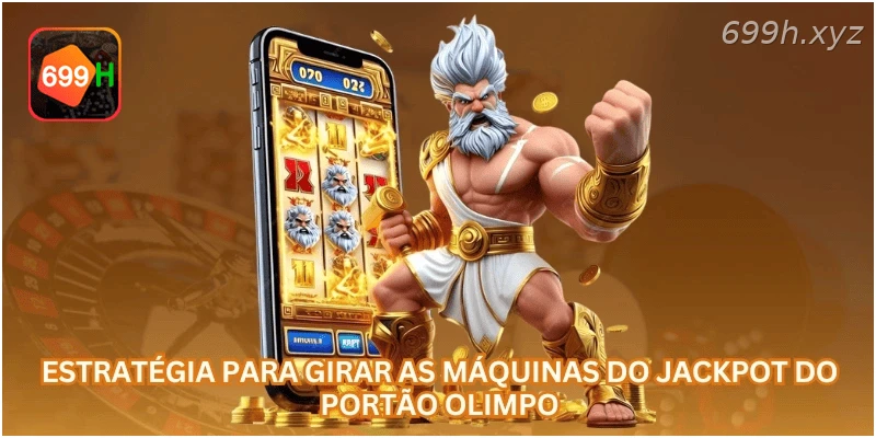 Estratégia para girar as máquinas do Jackpot do Portão Olimpo