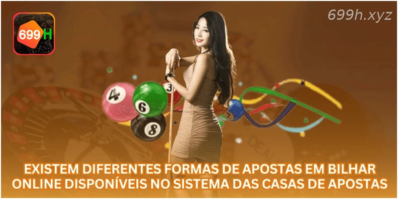 Existem diferentes formas de apostas em bilhar online disponíveis no sistema das casas de apostas.