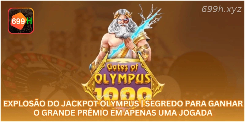 Explosão do Jackpot Olympus | Segredo para Ganhar o Grande Prêmio em Apenas uma Jogada.
