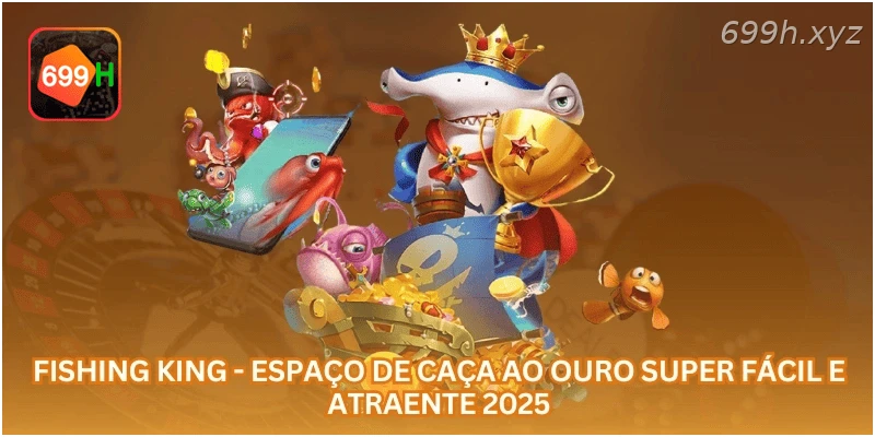 Fishing King - Espaço de caça ao ouro super fácil e atraente 2025