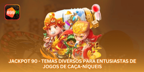 Jackpot 90 - Temas diversos para entusiastas de jogos de caça-níqueis