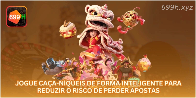 Jogue caça-níqueis de forma inteligente para reduzir o risco de perder apostas.