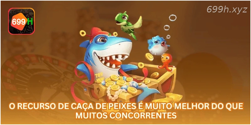 O recurso de caça de peixes é muito melhor do que muitos concorrentes