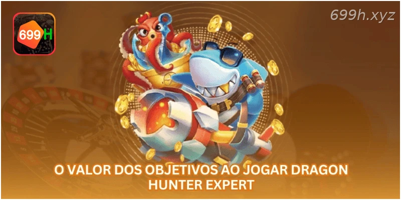 O valor dos objetivos ao jogar Dragon Hunter Expert