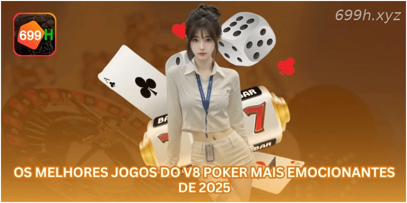 Os melhores jogos do V8 Poker mais emocionantes de 2025.