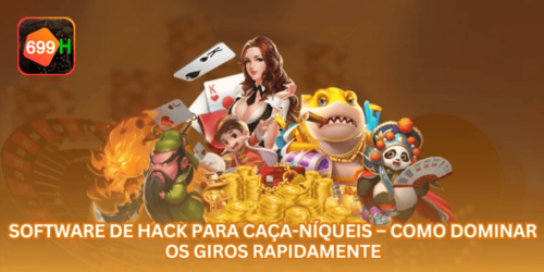 Software de Hack para Caça-Níqueis – Como Dominar os Giros Rapidamente.