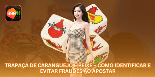 Trapaça de caranguejo e peixe – Como Identificar e Evitar Fraudes ao Apostar