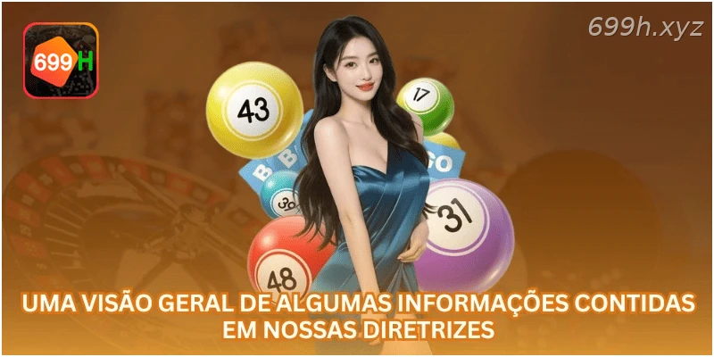 Uma visão geral de algumas informações contidas em nossas diretrizes.