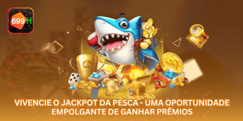 Vivencie o Jackpot da Pesca - Uma Oportunidade Empolgante de Ganhar Prêmios.